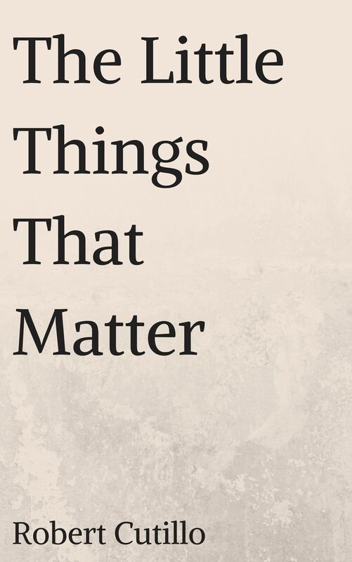The Little Things That Matter