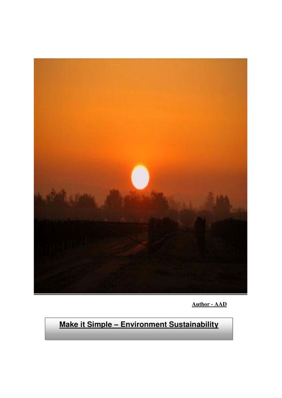 Make It Simple: Environment Sustainability