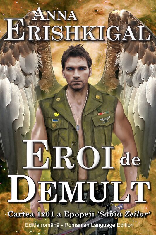Eroi de Demult (Romanian Edition - editia in limba romana)