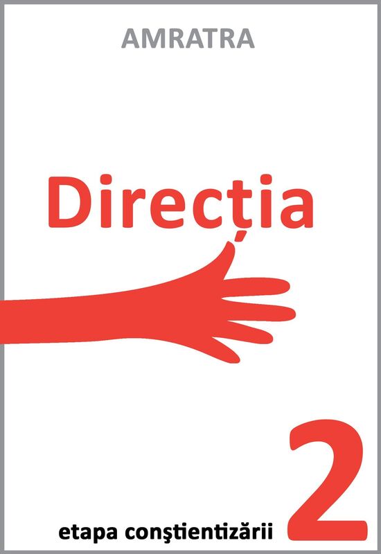Directia: Etapa constientizarii