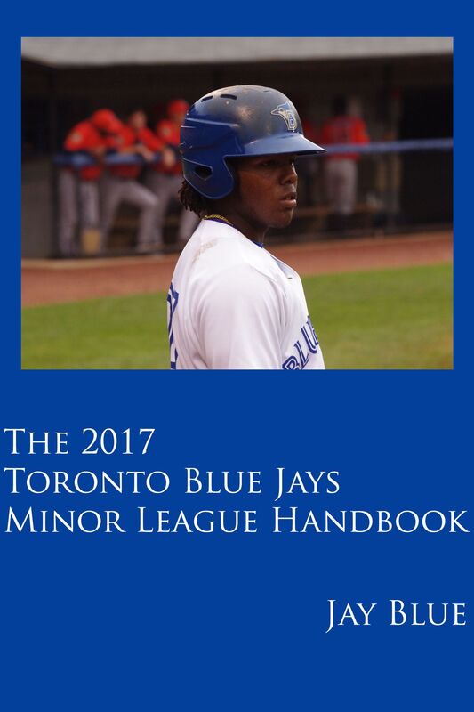 The 2017 Toronto Blue Jays Minor League Handbook