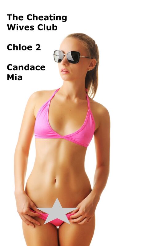 The Cheating Wives Club: Chloe 2