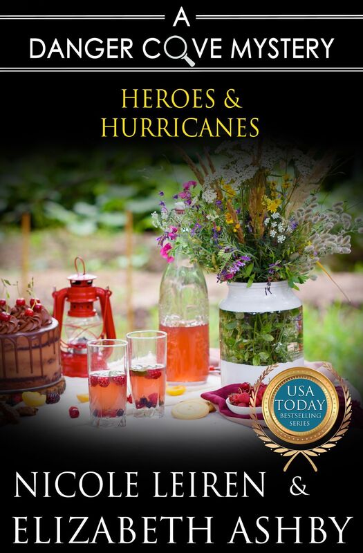 Heroes and Hurricanes (a Danger Cove Cocktail Mystery)