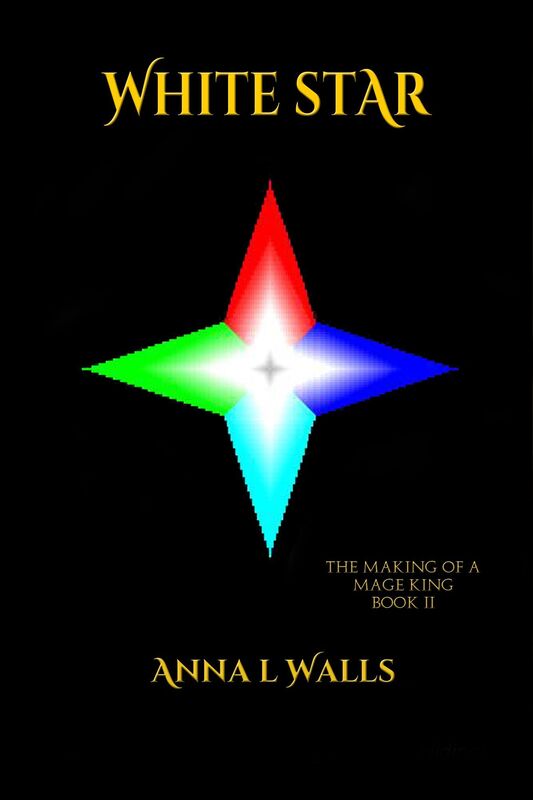 White Star: Book 2 of The Making of a Mage King series