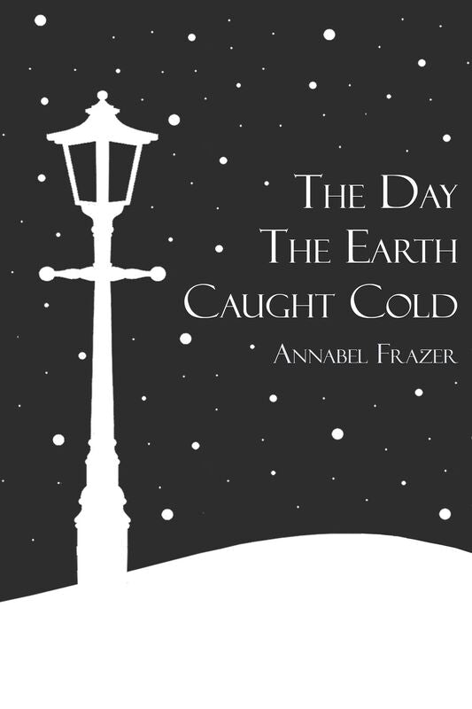 The Day The Earth Caught Cold