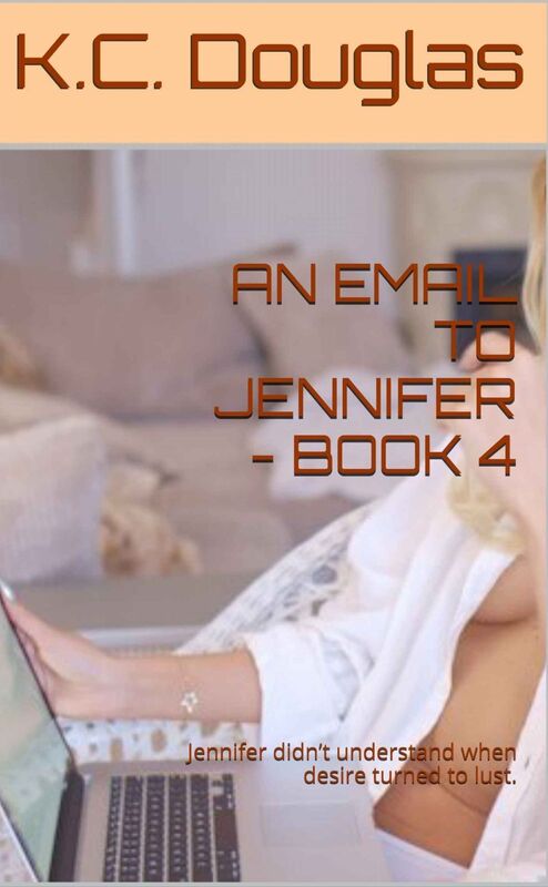 An Email To Jennifer: Book 4