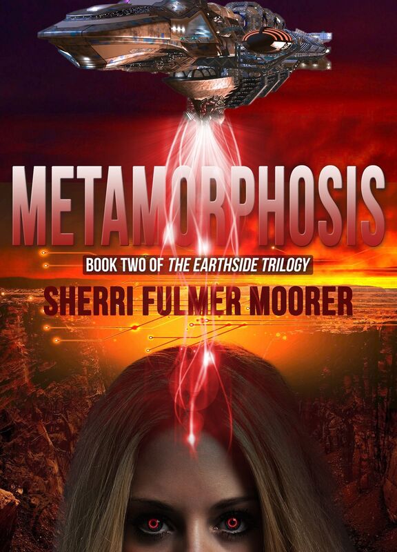 Metamorphosis: Book Two of The Earthside Trilogy