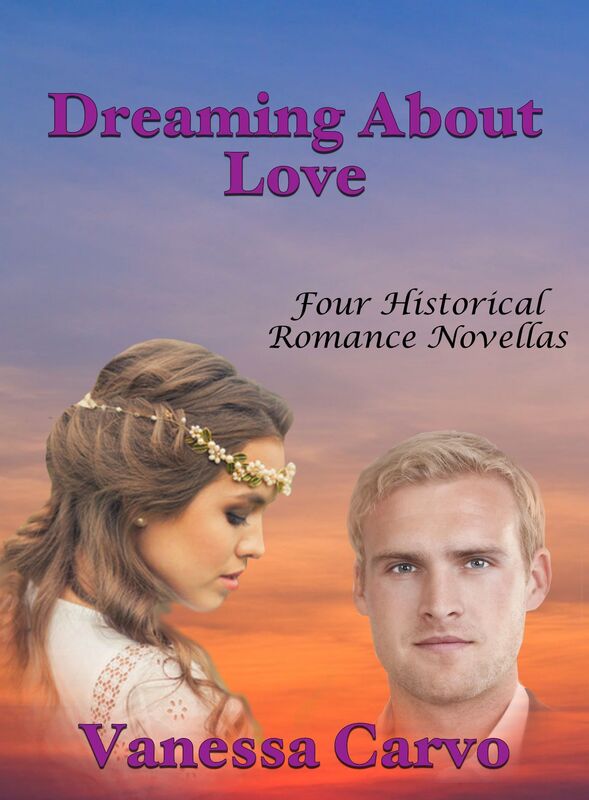 Dreaming About Love: Four Historical Romance Novellas