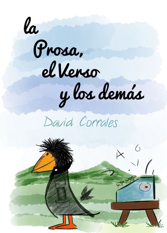 La Prosa, El verso y Los Demás