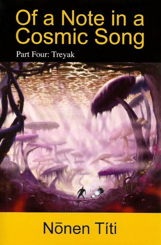 Of a Note in a Cosmic Song; Part Four: Treyak