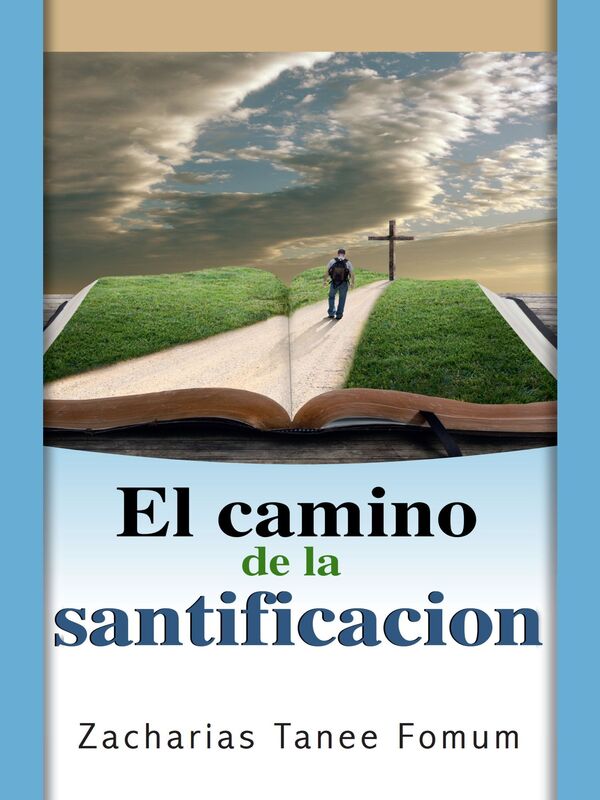 El Camino de la Santificacion