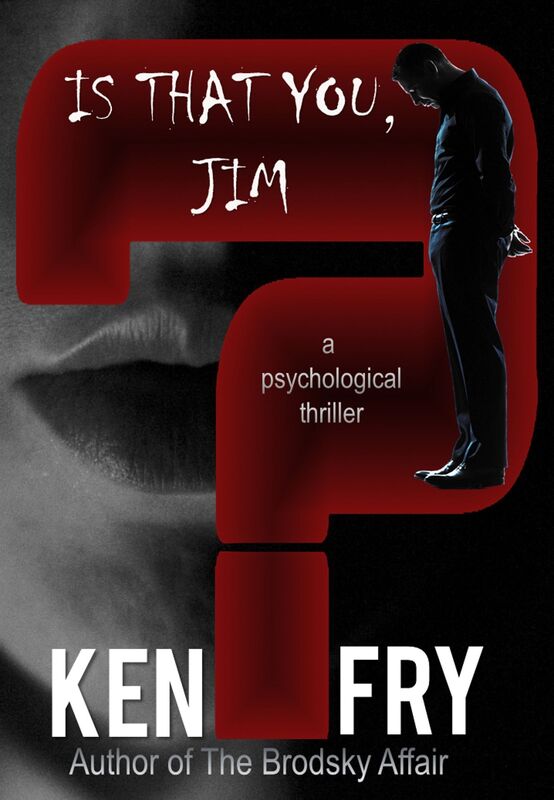 Is That You, Jim? A Psychological Thriller