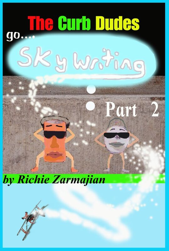 The Curb Dudes: Go Skywriting Part 2