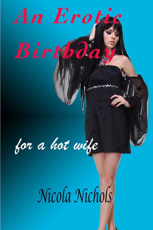 An Erotic Birthday For A Hot Wife