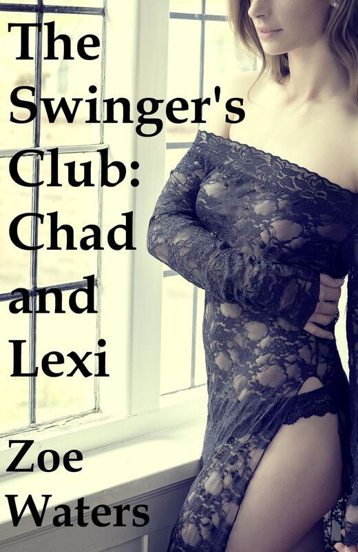 The Swinger's Club: Chad and Lexi