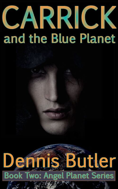 Carrick and the Blue Planet - Book Two (Angel Planet Series 2)
