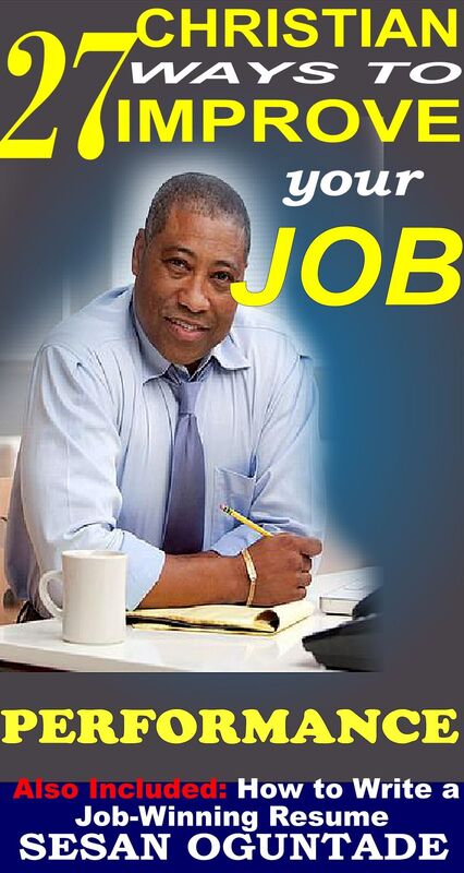 27 Christian Ways To Improve Your Job Performance