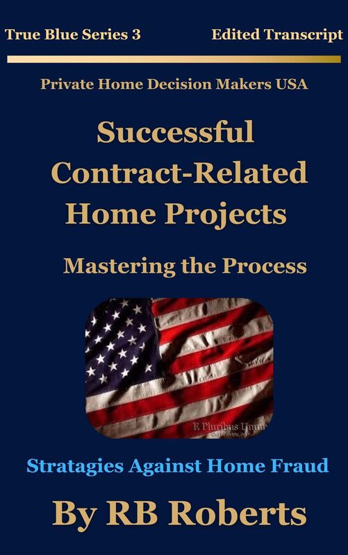 Successful Contract-Related Home Projects - Master The Process - Series No. 4 [PHDMUSA]