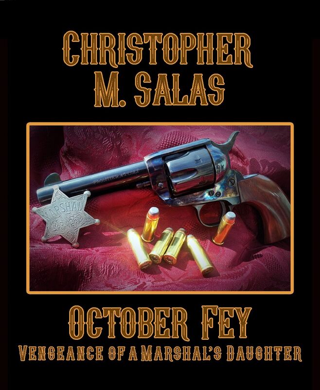 October Fey: Vengeance of a Marshal's Daughter