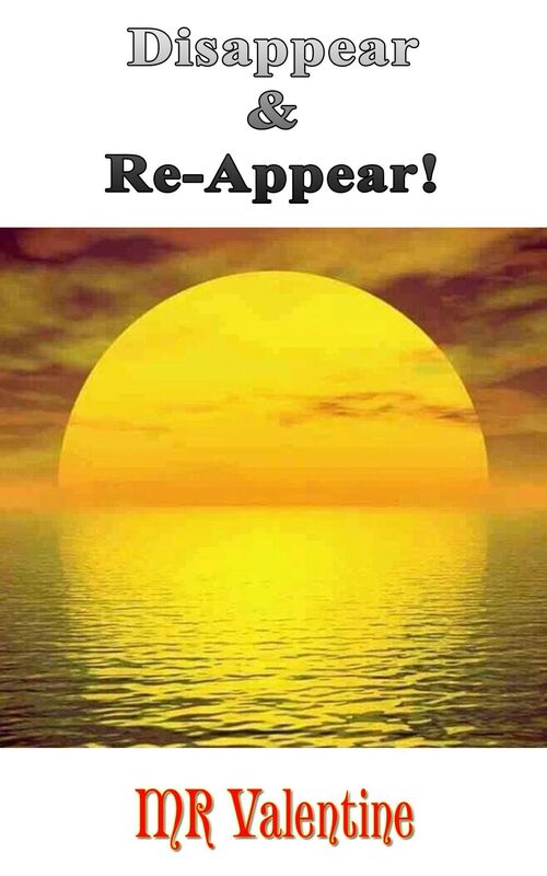 Disappear & Re-Appear!
