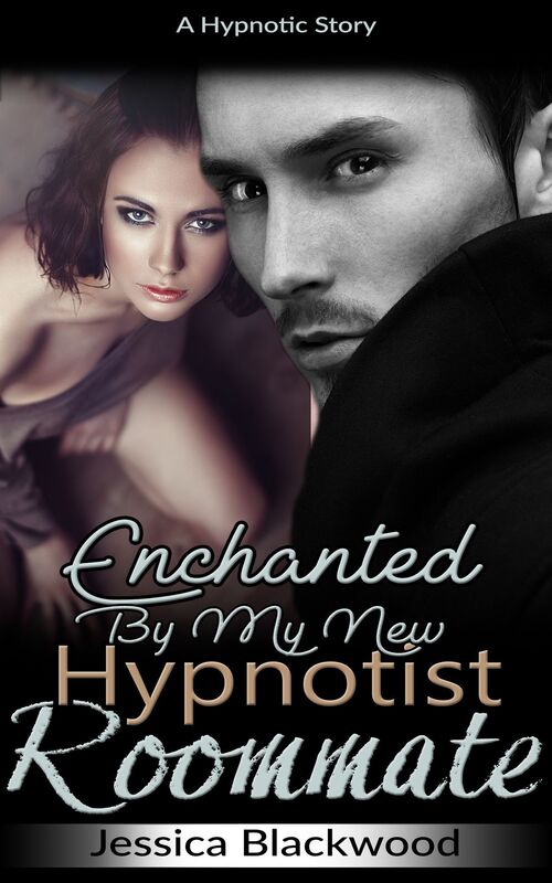 Enchanted By My New Hypnotist Roommate
