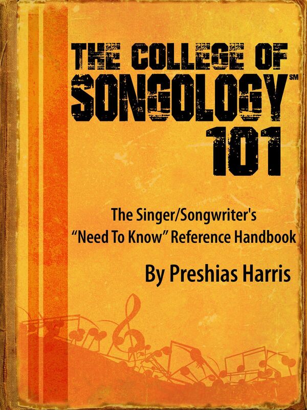 The College of Songology 101: The Singer/Songwriter's 'Need To Know' Reference Handbook