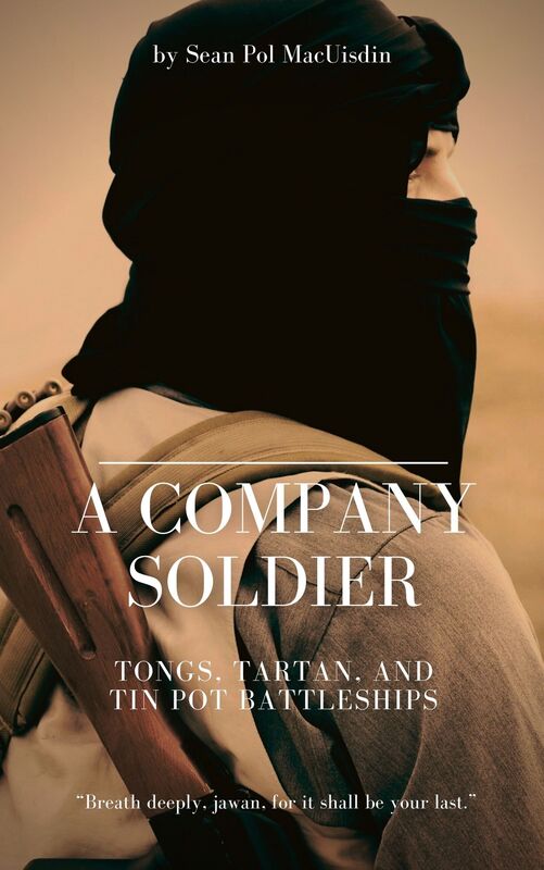 The Scarlet Bastards: A Company Soldier