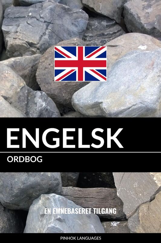 Engelsk ordbog: En emnebaseret tilgang