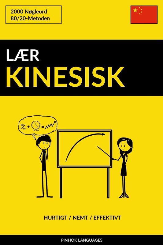 Lær Kinesisk: Hurtigt / Nemt / Effektivt: 2000 Nøgleord