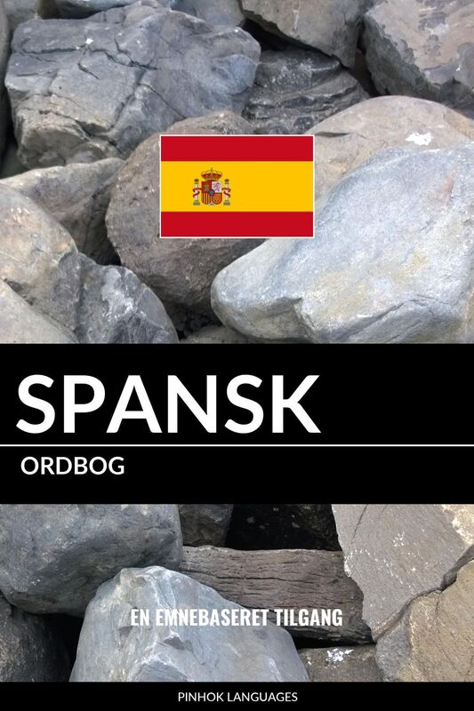 Spansk ordbog: En emnebaseret tilgang