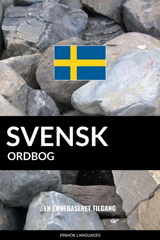 Svensk ordbog: En emnebaseret tilgang