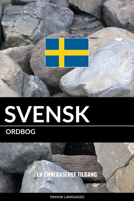 Svensk ordbog: En emnebaseret tilgang