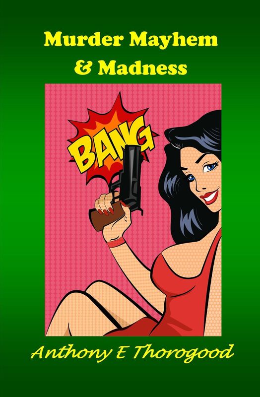 Murder Mayhem & Madness