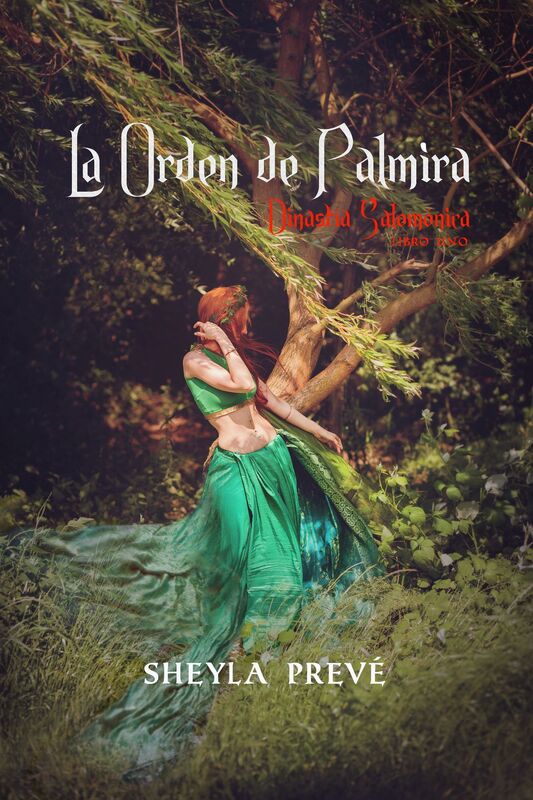 La Orden de Palmira (Dinastía Salomónica Libro 1)