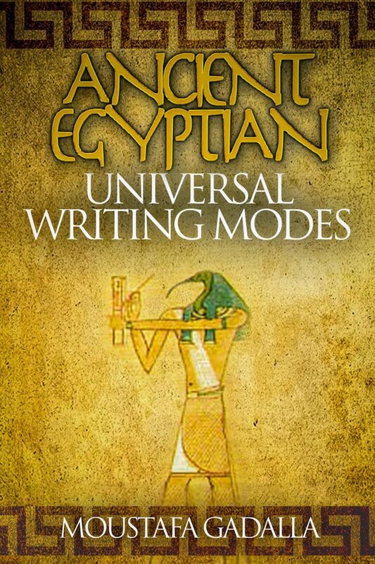 The Ancient Egyptian Universal Writing Modes