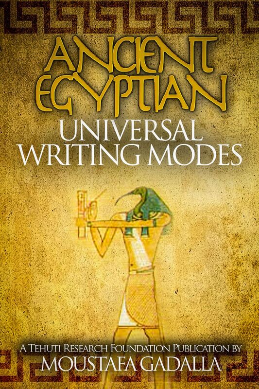 The Ancient Egyptian Universal Writing Modes