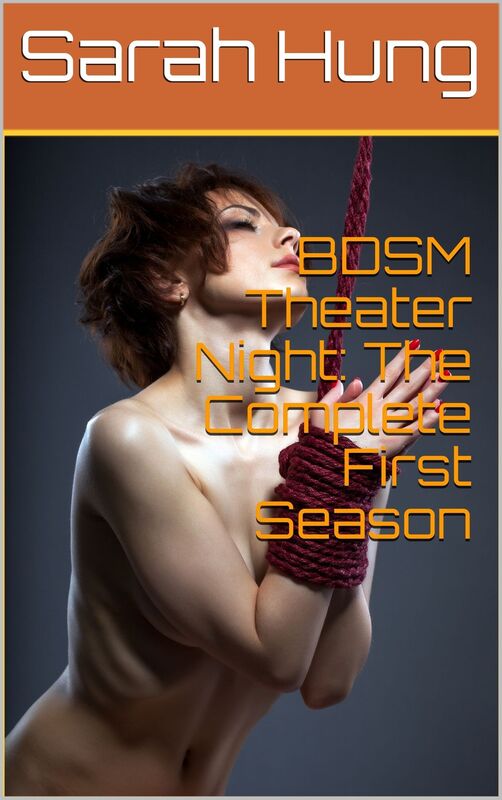 BDSM Theater Night: The Complete First Season