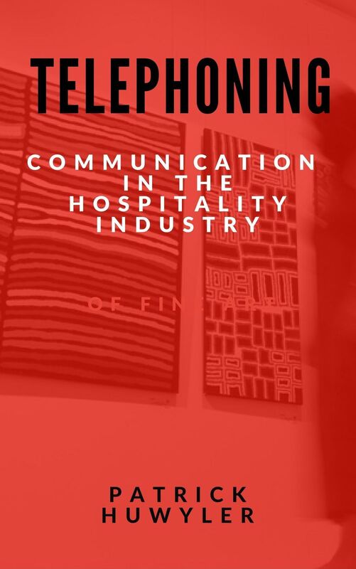 Telephoning: Communication in The Hospitality Industry