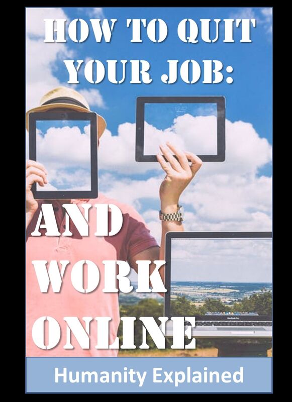 How To Quit Your Job: And Work Online