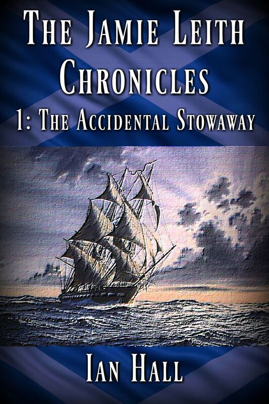 The Jamie Leith Chronicles 1: The Accidental Stowaway