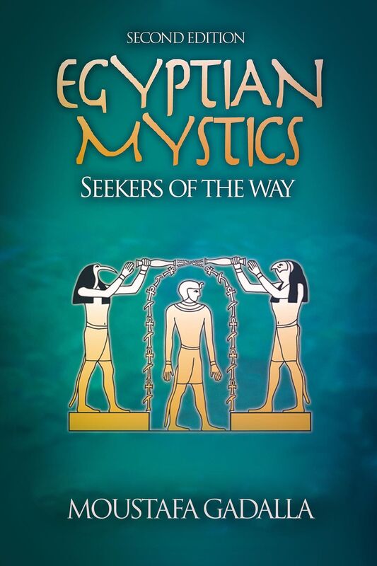 Egyptian Mystics: Seekers of The Way