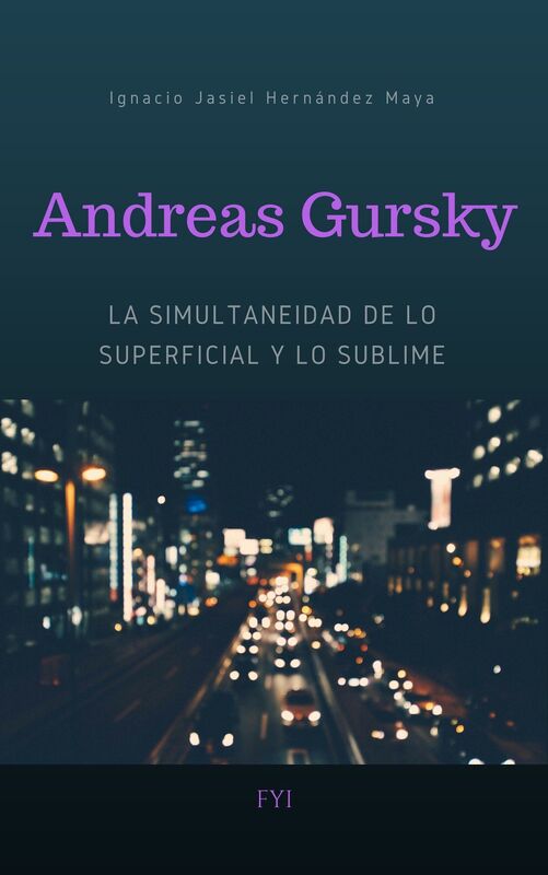 Andreas Gursky. La simultaneidad de lo superficial y lo sublime
