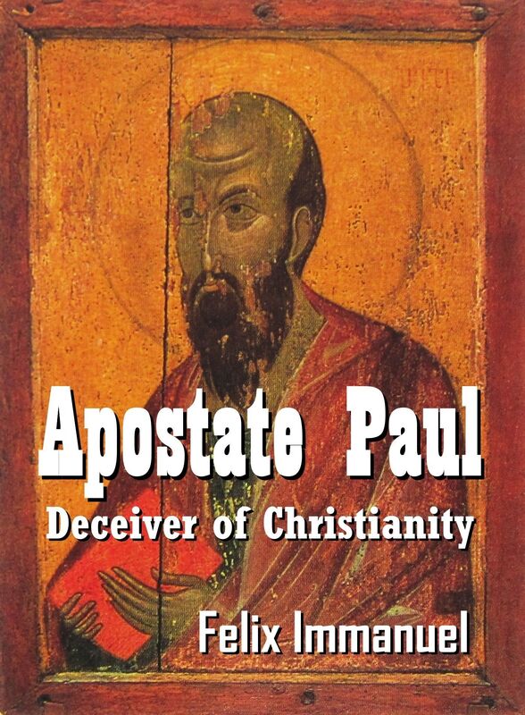 Apostate Paul: Deceiver of Christianity