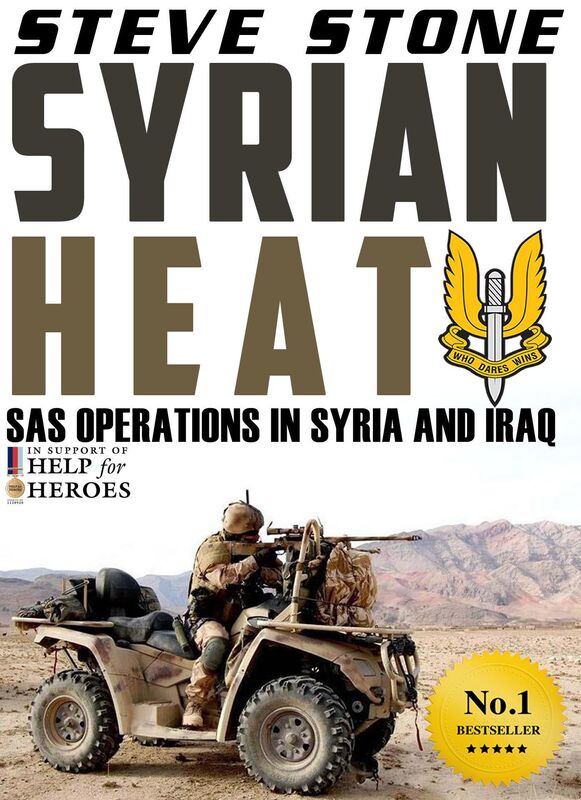 Syrian Heat: SAS Operations in Syria & Iraq