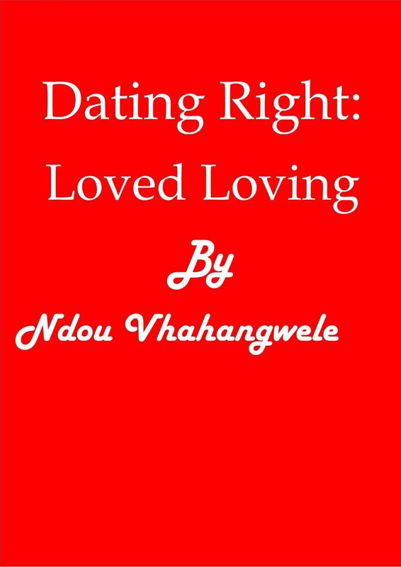 Dating Right: Loved Loving