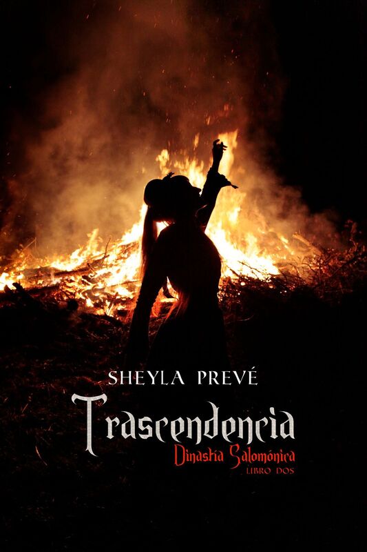 Trascendencia (Dinastía Salomónica Libro 2)