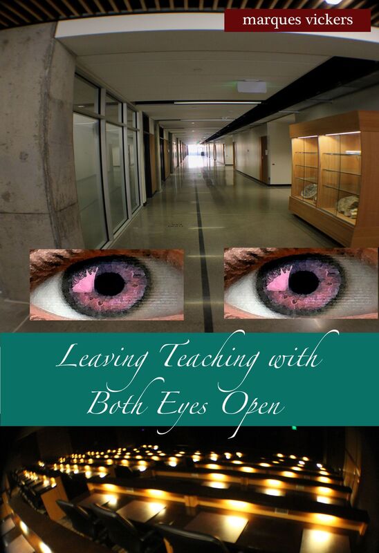 Leaving Teaching With Both Eyes Open