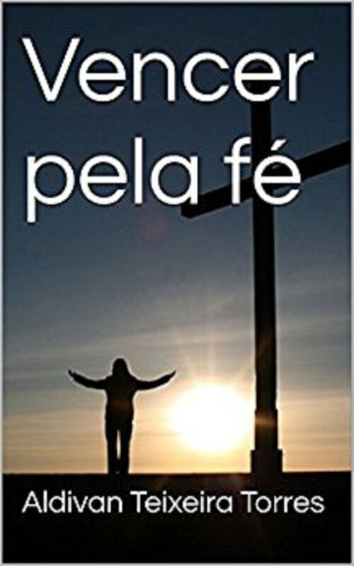 Vencer Pela Fé