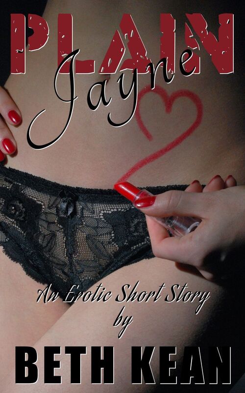 Plain Jayne: An Erotic Short Story