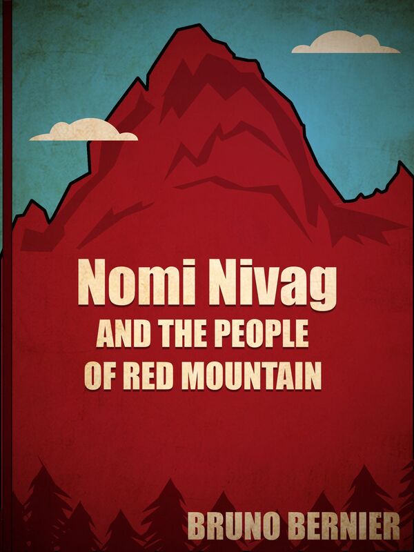 Nomi Nivag And The People Of Red Mountain
